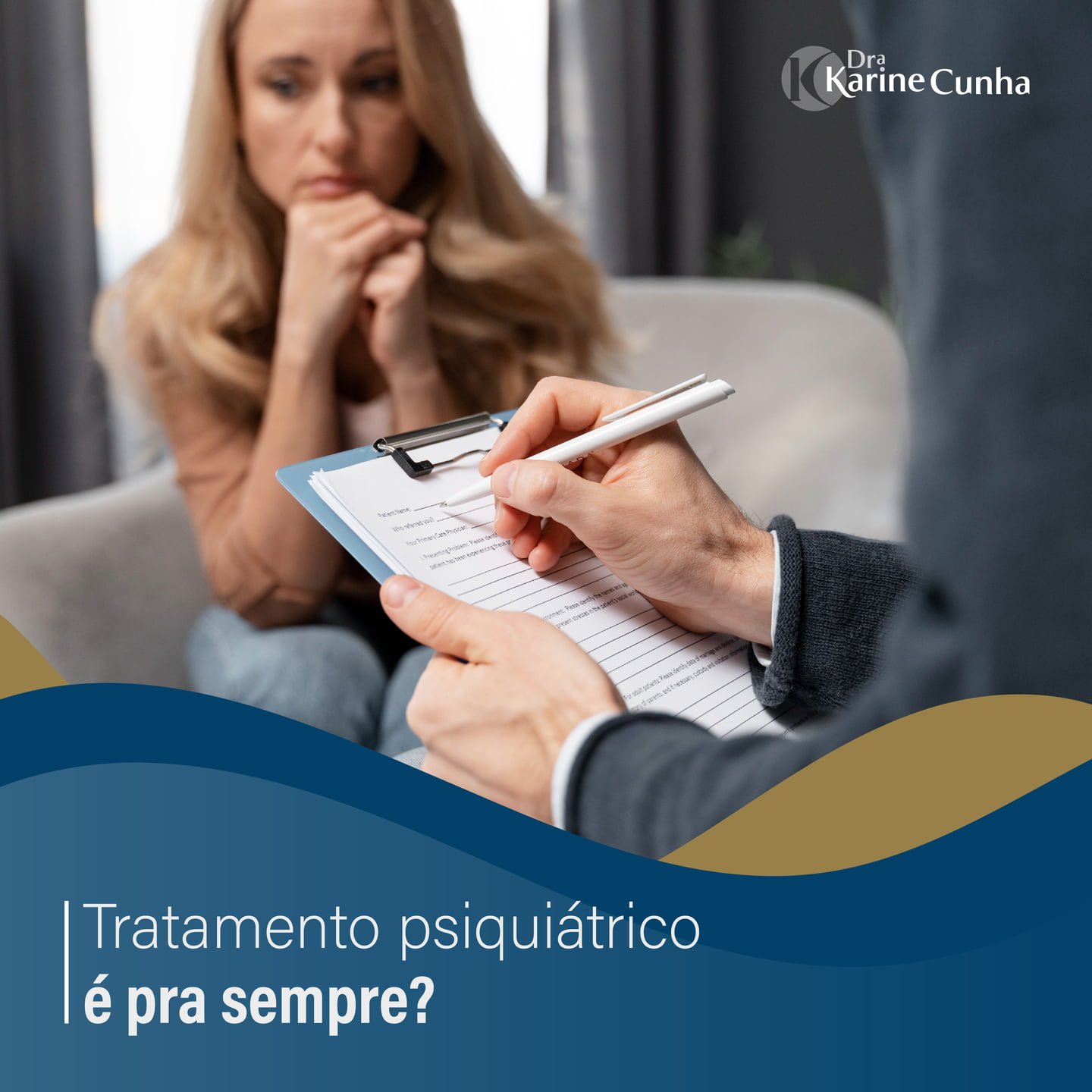 Tratamento Psiquiátrico é Pra Sempre Psiquiatra Dra Karine Cunha 9150