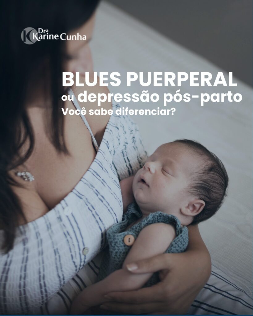 Blues puerperal ou depressão pós-parto: você sabe diferenciar?