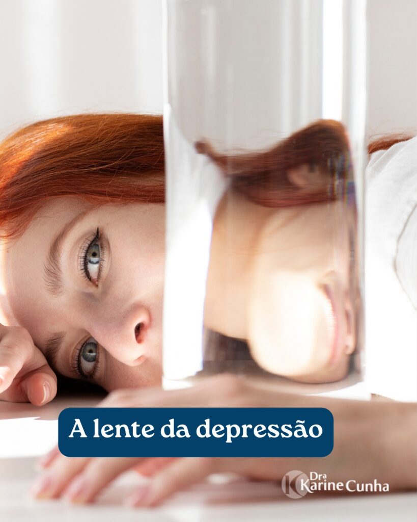 A Lente da Depressão