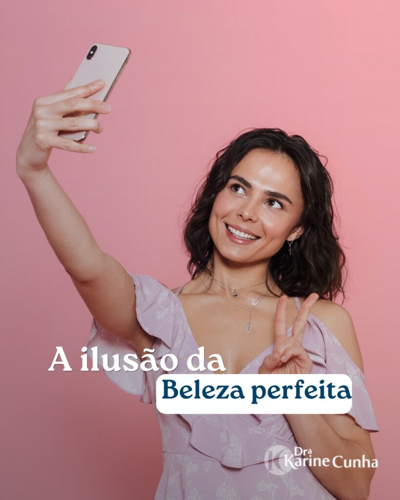 A ilusão da beleza perfeita